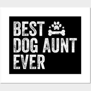 Best dog aunt ever Posters and Art